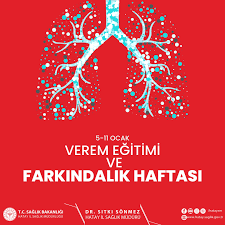 VEREM EĞİTİMİ  VE FARKINDALIK HAFTASI